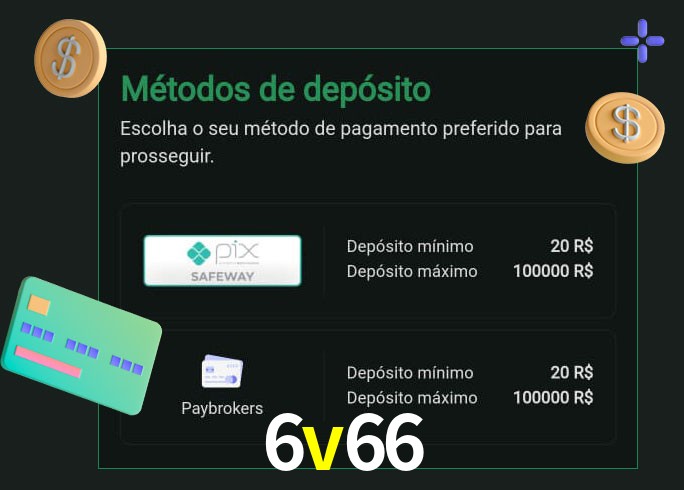 O cassino 6v66 oferece uma grande variedade de métodos de pagamento