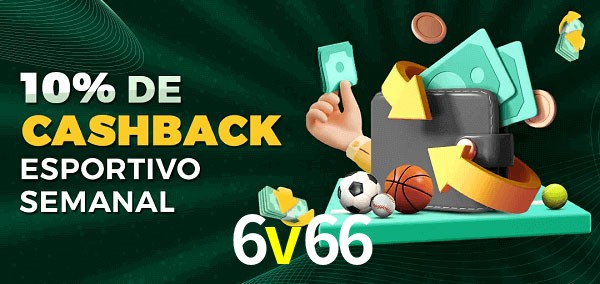 10% de bônus de cashback na 6v66