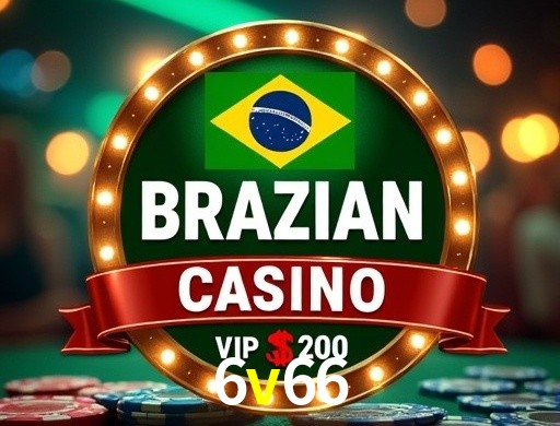 Benefícios VIP na 6v66
